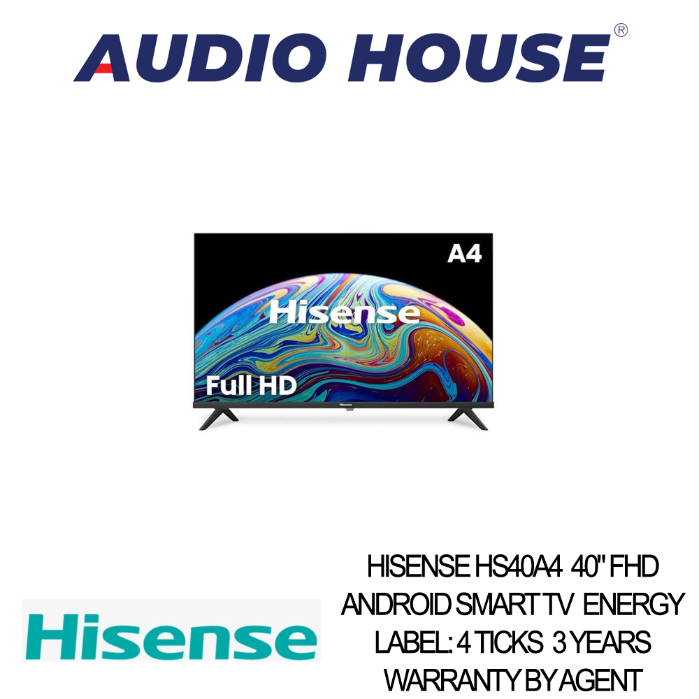 [bulky] HISENSE HS40A4  40" FHD ANDROID SMART TV  ENERGY LABEL: 4 TICKS  3 YEARS WARRANTY BY AGENT